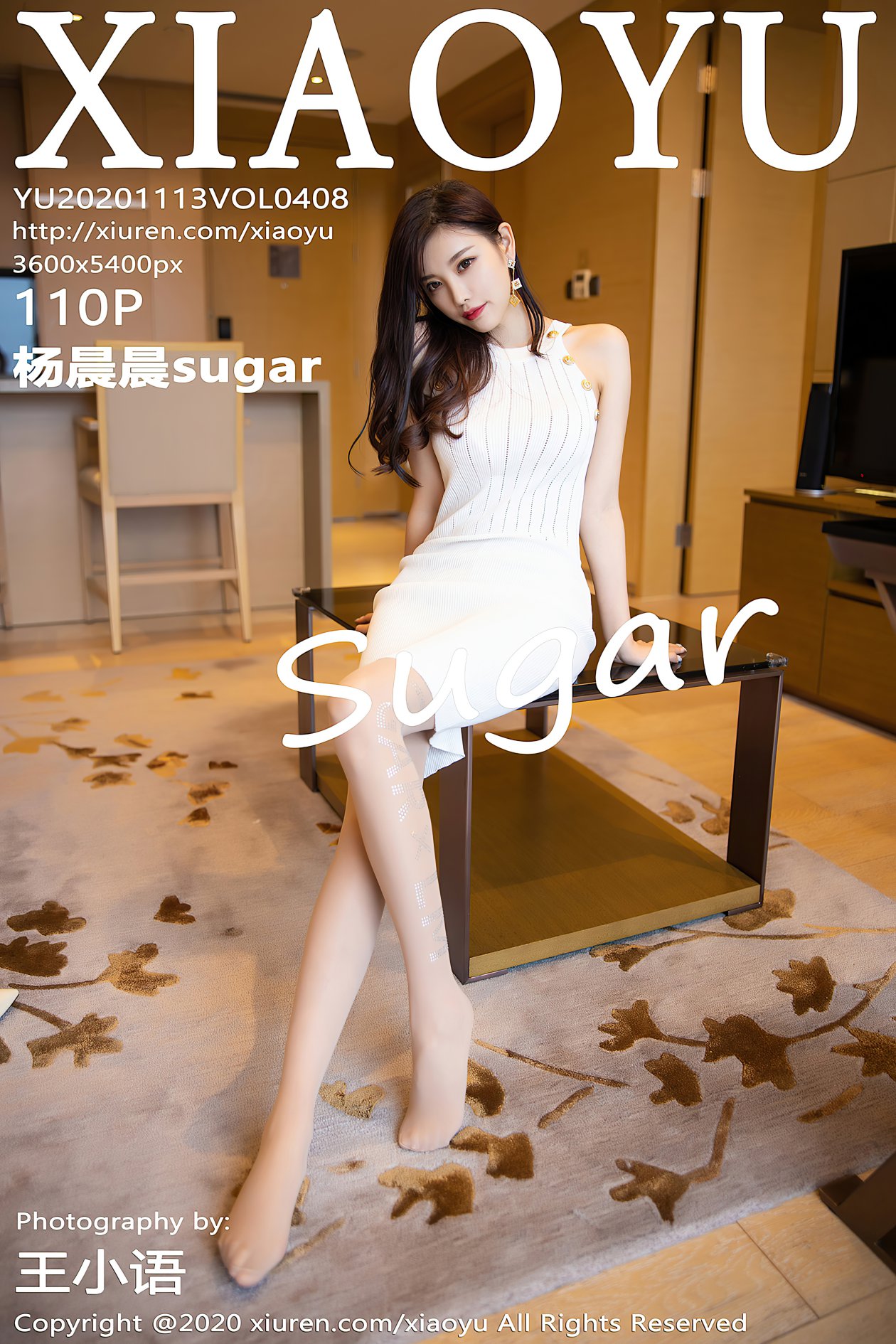 [XIAOYU语画界] 2020.11.13 VOL.408 杨晨晨sugar[110P-1.03G]